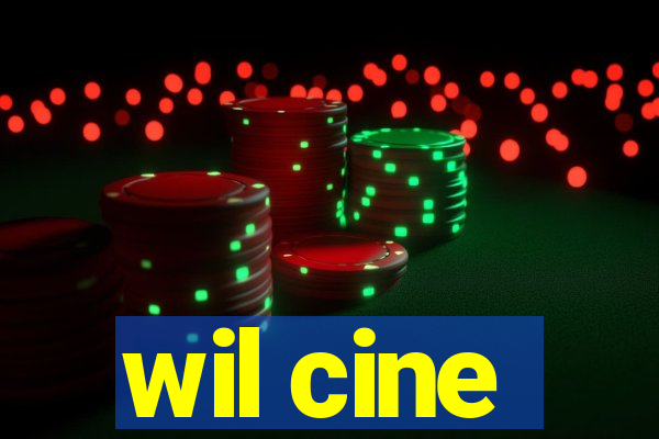 wil cine